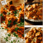 Quick Easy Homemade Butter Chicken Dinner 1