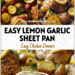 Sheet Pan Lemon Garlic Chicken and Potatoes | Easy Family Dinner 5 Golden sheet pan lemon garlic chicken thighs baked with potatoes and herbs for an easy family dinner.
