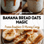 Creamy Overnight Banana Bread oats topped with peanut butter drizzle and banana slices in a breakfast jar.