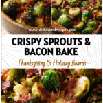 Crispy roasted Brussels sprouts mixed with smoky bacon pieces in a rustic fall baking dish