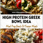 Greek Chicken Power Bowls for High-Protein Mediterranean Meals 5 Colorful Greek Inspired Chicken Bowl with grilled chicken, veggies, tzatziki, and grains for a Healthy Greek Bowl Recipe.