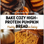 High-Protein Pumpkin Bread for Fall Mornings & Holiday Gatherings 5 Golden loaf of Pumpkin Bread High Protein sliced on a rustic board surrounded by fall spices and pumpkins.