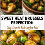 Golden baked Brussels sprouts drizzled with hot honey and soy glaze on a rustic platter
