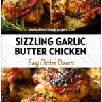 Garlic Butter Chicken Thighs in Cast Iron Skillet 5 Golden Garlic Butter Chicken Thighs sizzling in a cast iron skillet with crispy skin and pan sauce.