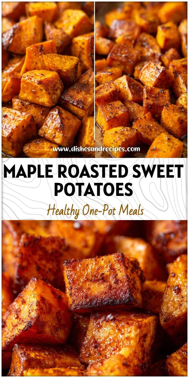 Maple Roasted Sweet Potatoes with Cinnamon