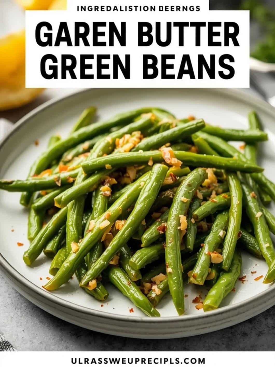Garlic Butter Green Beans: Easy & Healthy Side Dish Recipe