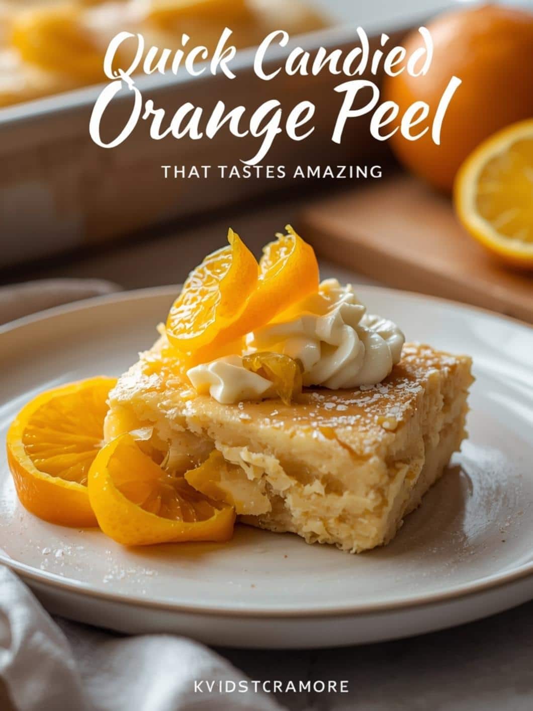 Quick Candied Orange Peel for Baking That Tastes Amazing